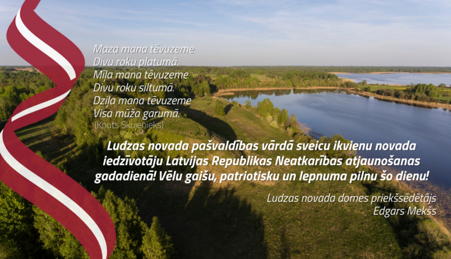 Ludzas novada pašvaldība sveic Latvijas Republikas Neatkarības atjaunošanas dienā!